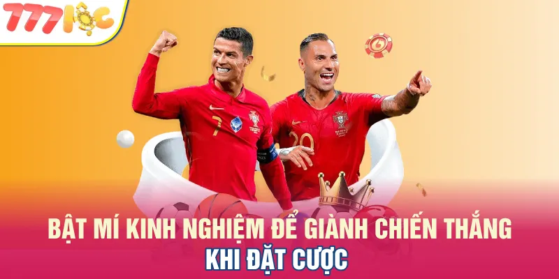 Kinh nghiệm chơi kèo thơm giúp anh em chiến thắng