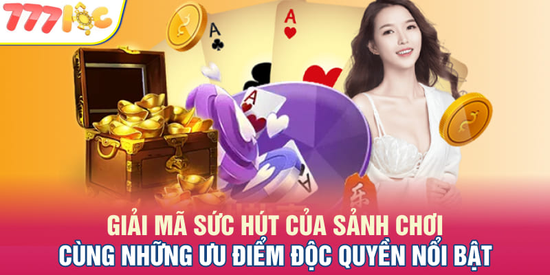 Giải mã sức hút của sảnh casino 777LOC