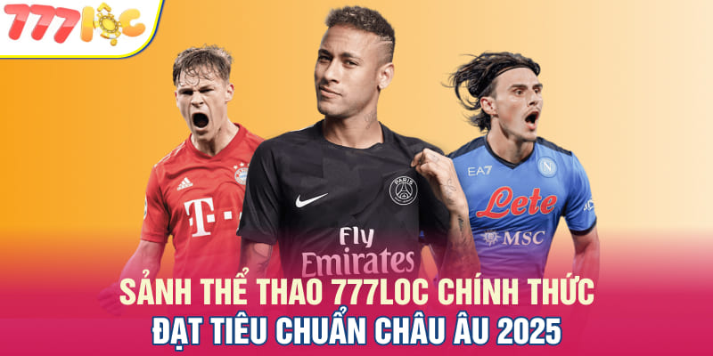 Cá cược thể thao 777Loc hợp pháp và chuyên nghiệp